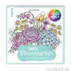 Colorful World - Zarte Blumengrüße ausmalen, Topp Verlag