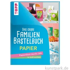 Das große Familienbastelbuch - Papier, Topp Verlag
