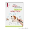 Die Kunst des Zeichnens 10 Steps - Süße Tiere, Topp Verlag