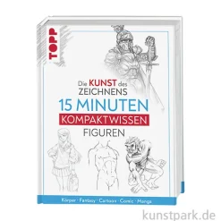 Die Kunst des Zeichnens 15 Minuten Kompaktwissen Figuren, Topp Verlag