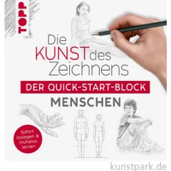 Die Kunst des Zeichnens Menschen. Der Quick-Start-Block, Topp Verlag