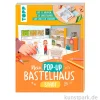 Mein Pop-up Bastelhaus-Stadt, Topp Verlag