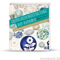 Oberflächengestaltung auf Keramik, Christophorus Verlag